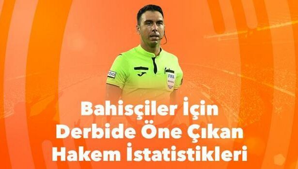 İddaacılar buraya mutlaka göz atsın! Fenerbahçe-Galatasaray derbisinde öne çıkan hakem istatistikleri...