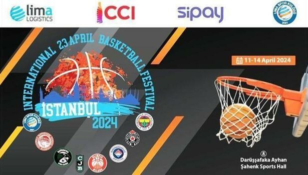 23 Nisan Basketbol Festivali, Darüşşafaka Ayhan Şahenk Spor Salonu’nda başlıyor