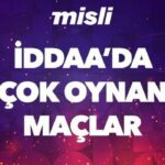 Günün En Çok Oynanan Maçları (1 Nisan 2024)