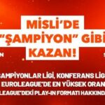 Misli’de “Şampiyon” gibi kazan! Şampiyonlar Ligi, Konferans Ligi, NBA ve EuroLeague’de (Play-In) en yüksek iddaa oranları…