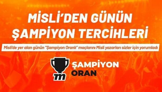 Misli'den Günün Şampiyon İddaa Tercihleri (21 Mayıs 2024)