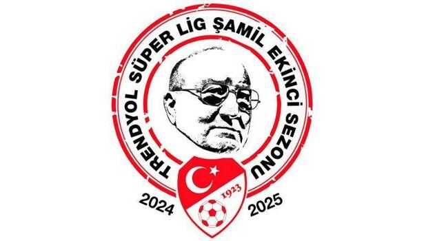 Süper Lig'de sezonun ismi 'Trendyol Süper Lig Şamil Ekinci Sezonu' oldu