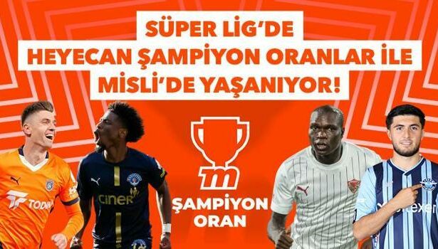 Süper Lig'de ilk devre kapanıyor! 2 maçtan tüm detaylar, muhtemel 11'ler ve Misli ile Şampiyon Oranlar burada