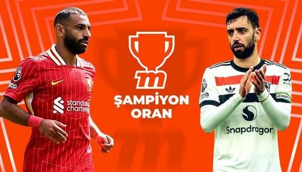 Liverpool, Manchester United'ı konuk ediyor! Şampiyon Oran farkıyla yüksek oranlar Misli'de...