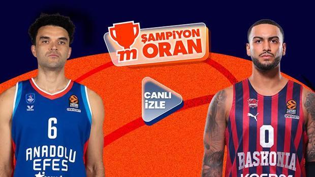 Anadolu Efes'in Baskonia'yı konuk edeceği maçın heyecanı canlı yayın ve Şampiyon Oranlar ile Misli'de!