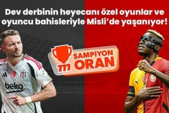 Beşiktaş – Galatasaray derbisinin heyecanı özel oyunlar ve oyuncu bahisleriyle Misli’de yaşanıyor!