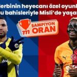 Fenerbahçe – Galatasaray derbisinin heyecanı özel oyunlar ve oyuncu bahisleriyle Misli’de yaşanıyor!