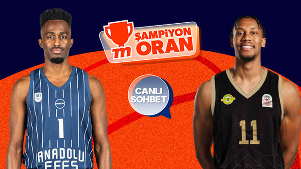 Basketbolda sezon Anadolu Efes-Esenler Erokspor maçıyla başlıyor! Mücadelenin heyecanı canlı sohbet ve Şampiyon Oranlar ile Misli'de