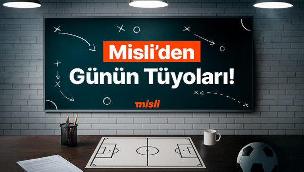 Fenerbahçe’nin Avrupa Ligi maçları bol gollü geçiyor; Beşiktaş, Kayserispor’a yenilmiyor… İşte Misli’den Günün Tüyoları!