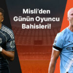 Mbappe ve Haaland seriye bağladı! İşte Misli’den günün oyuncu bahisleri