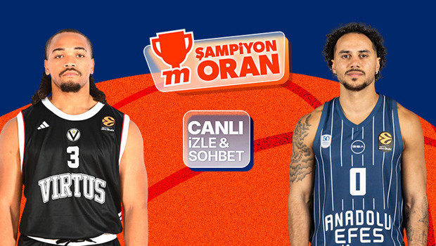 Anadolu Efes, Virtus Bologna'ya konuk oluyor! Maçın heyecanı canlı yayın, canlı sohbet ve Şampiyon Oranlar ile Misli'de