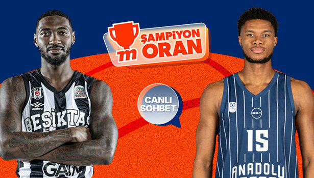 Beşiktaş – Anadolu Efes karşılaşması Şampiyon Oranlar ve Canlı Sohbetle Misli’de!